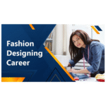 Is Fashion Designing a Good Career?