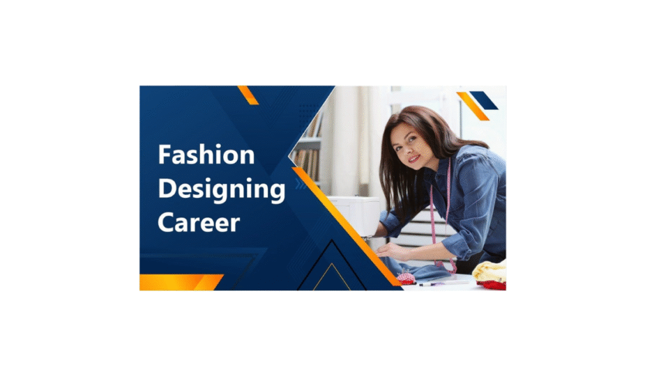 Is Fashion Designing a Good Career?
