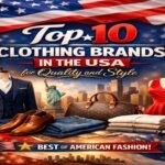 Top 10 Clothing Brands